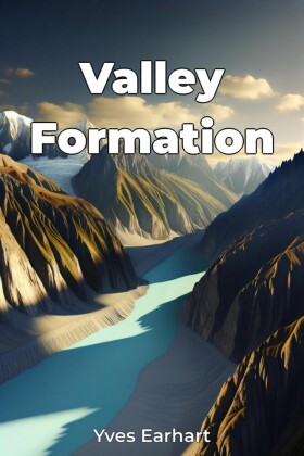 Valley Formation