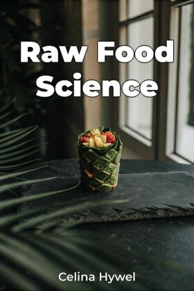 Raw Food Science
