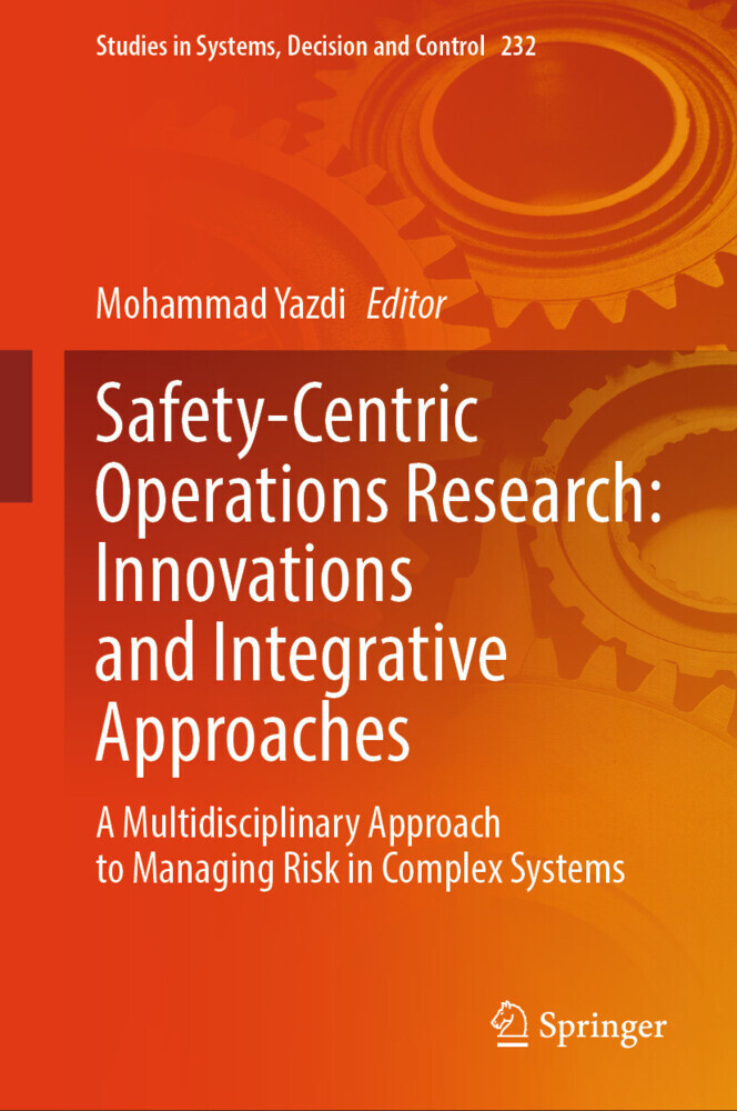 Safety-Centric Operations Research: Innovations and Integrative Approaches main product photo