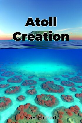 Atoll Creation