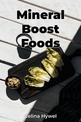 Mineral Boost Foods