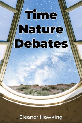 Time Nature Debates