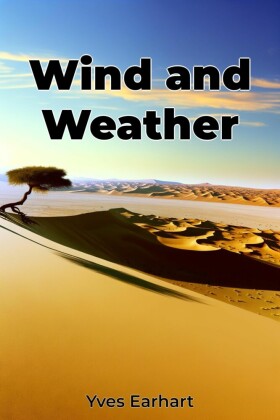 Wind and Weather