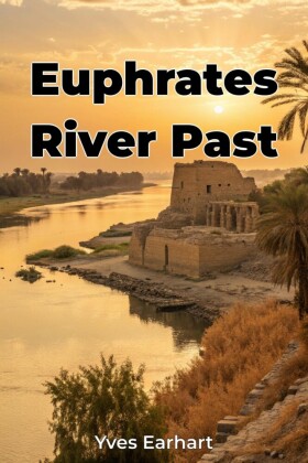 Euphrates River Past