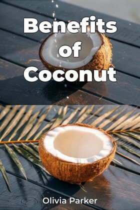 Benefits of Coconut