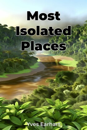 Most Isolated Places