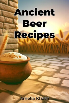 Ancient Beer Recipes