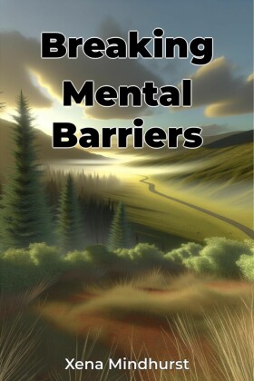 Breaking Mental Barriers