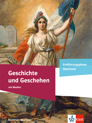 Geschichte und Geschehen Einführungsphase. Ausgabe Nordrhein-Westfalen