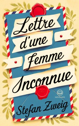 Stefan Zweig - Lettre d'une femme inconnue