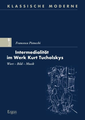 Intermedialität im Werk Kurt Tucholskys