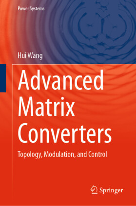 Advanced Matrix Converters