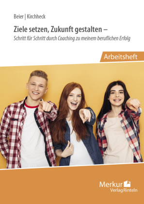 Ziele setzen, Zukunft gestalten