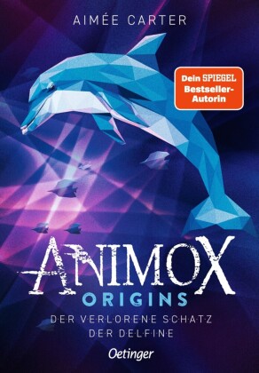 Animox Origins 1. Der verlorene Schatz der Delfine