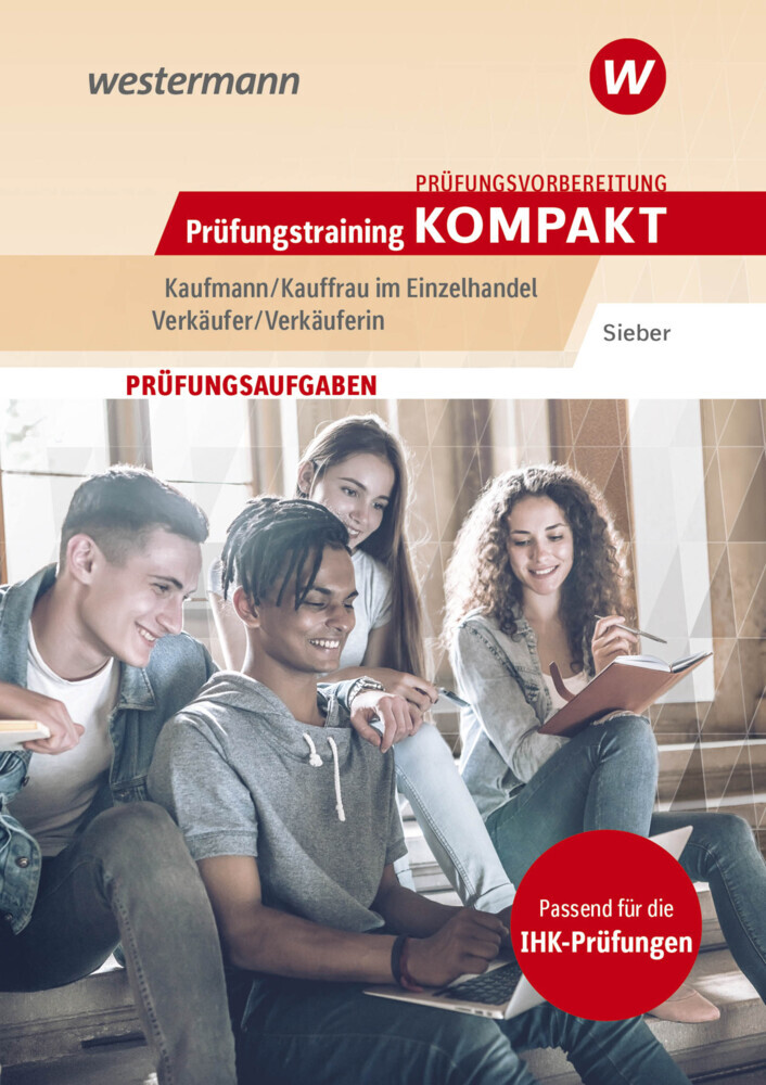 Prüfungsvorbereitung Prüfungstraining KOMPAKT - Kaufmann/Kauffrau im Einzelhandel - Verkäufer/Verkäuferin main product photo