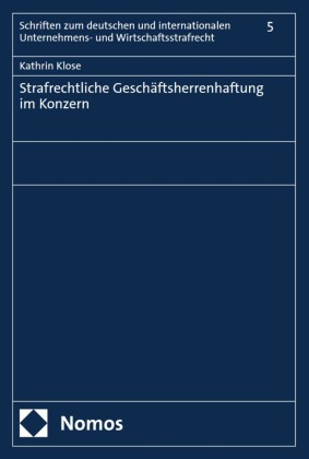 Strafrechtliche Geschäftsherrenhaftung im Konzern
