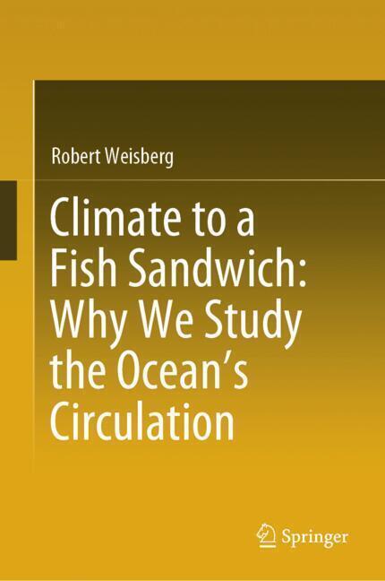Climate to a Fish Sandwich: Why We Study the Ocean's Circulation main product photo