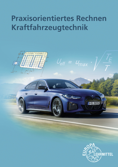 Praxisorientiertes Rechnen Kraftfahrzeugtechnik main product photo