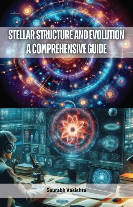 Stellar Structure and Evolution