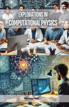 Explorations in Computational Physics