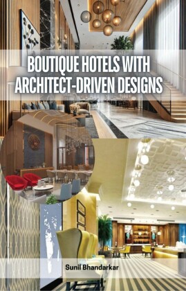Boutique Hotels with Architect-Driven Designs