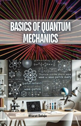 Basics of Quantum Mechanics