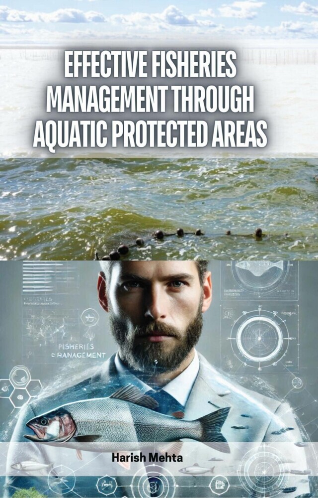 Effective Fisheries Management through Aquatic Protected Areas main product photo