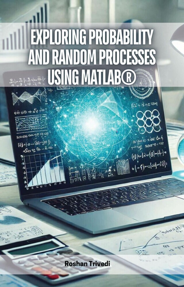Exploring Probability and Random Processes Using MATLAB® main product photo