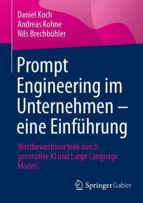 Prompt Engineering im Unternehmen - eine Einführung