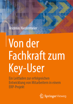 Von der Fachkraft zum Key-User