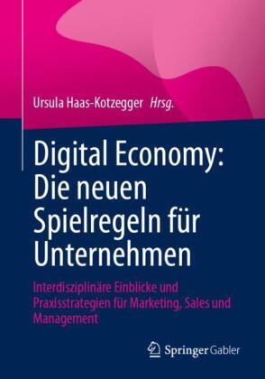 Digital Economy: Die neuen Spielregeln für Unternehmen