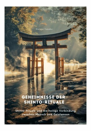 Geheimnisse der Shinto-Rituale