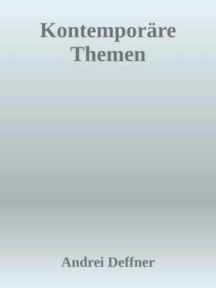 Kontemporäre Themen - Digitalisierung