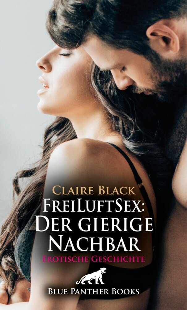 FreiLuftSex: Der gierige Nachbar | Erotische Geschichte main product photo