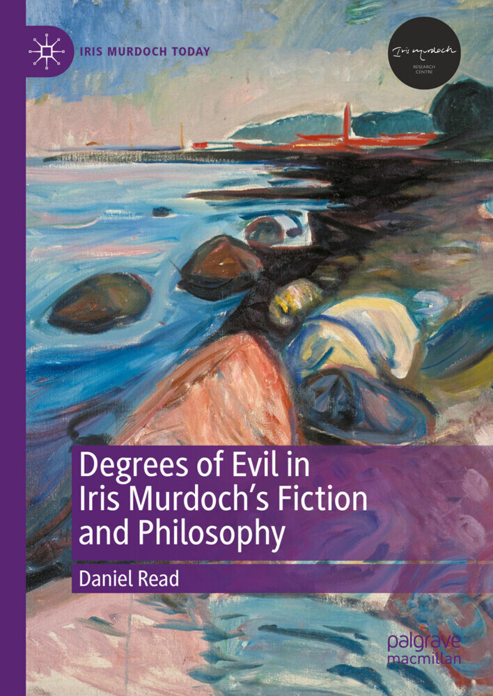 Degrees of Evil in Iris Murdoch's Fiction and Philosophy main product photo