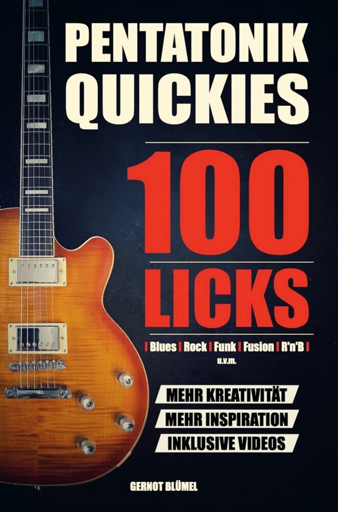 Pentatonik Quickies: 100 Licks für Blues, Rock, Funk, Fusion, R'n'B u.v.m. main product photo
