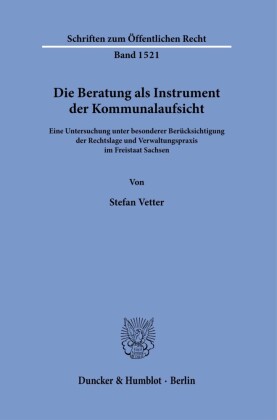 Die Beratung als Instrument der Kommunalaufsicht.