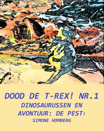 Dood de T-Rex! Nr.1