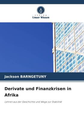 Derivate und Finanzkrisen in Afrika