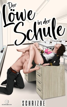 Der Löwe in der Schule