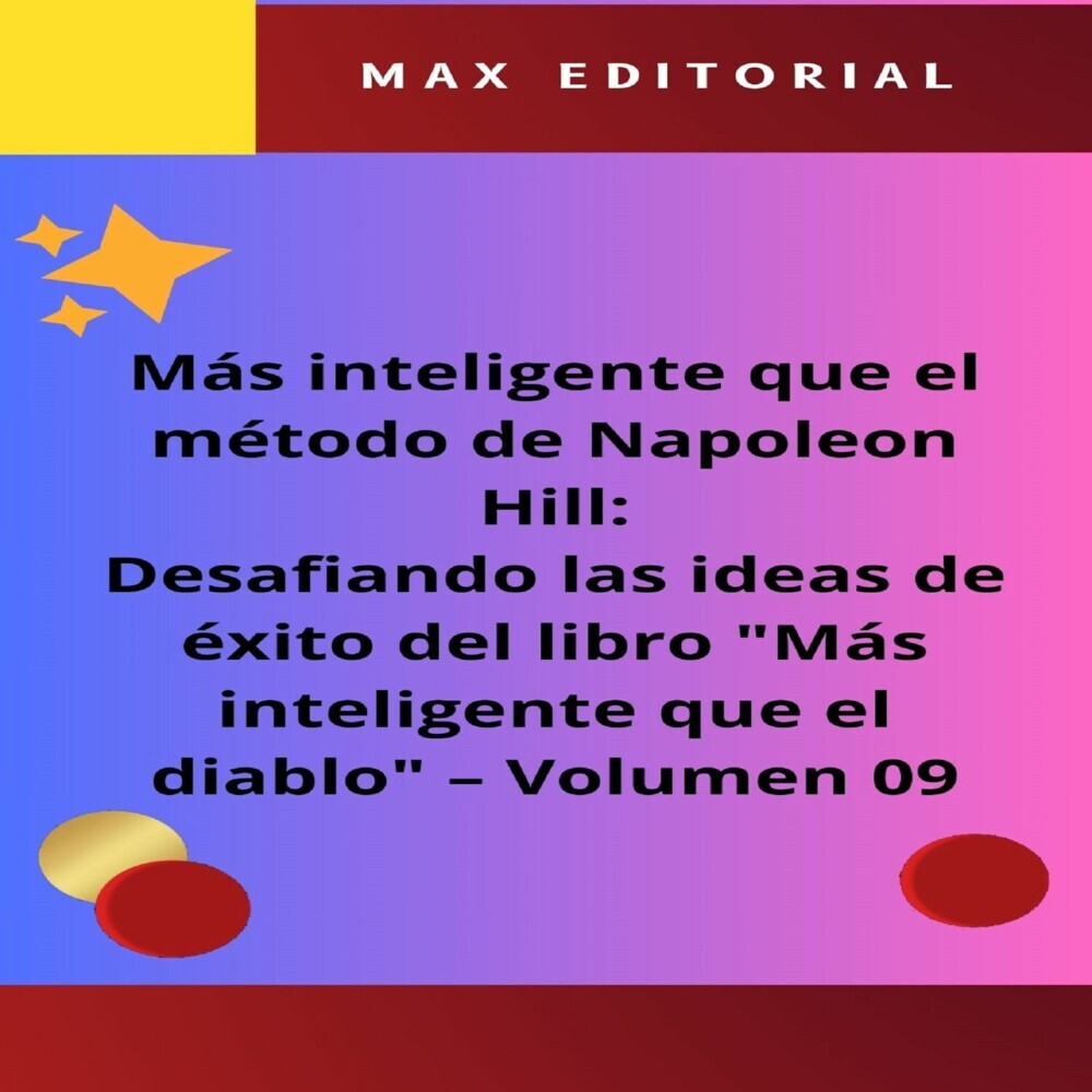 Más inteligente que el método de Napoleón Hill: Desafiando las ideas de éxito del libro 'Más inteligente que el diablo' - Volumen 09 main product photo
