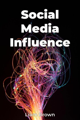 Social Media Influence