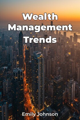Wealth Management Trends