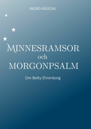 Minnesramsor och Morgonpsalm