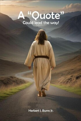A 'Quote' Could Lead the Way!
