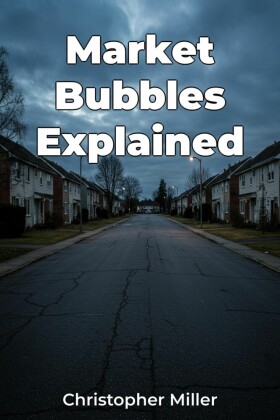 Market Bubbles Explained