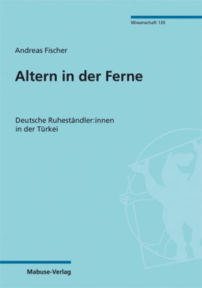 Altern in der Ferne