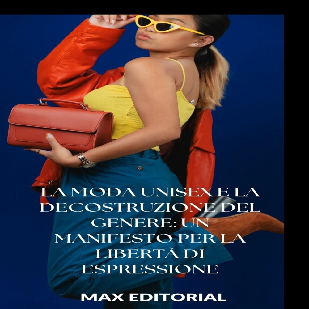 La moda unisex e la decostruzione del genere: un manifesto per la libertà di espressione main product photo