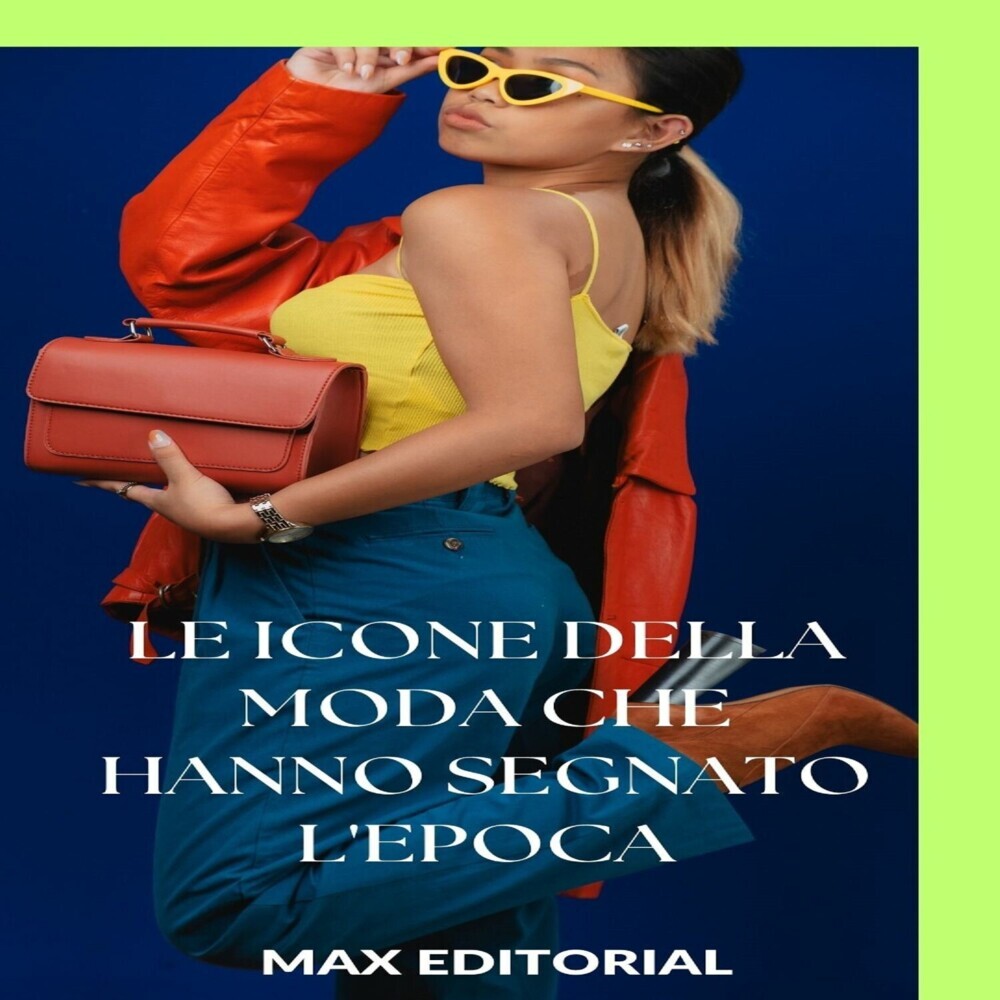 Le icone della moda che hanno segnato l'epoca main product photo
