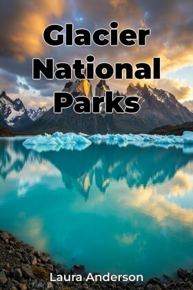 Glacier National Parks